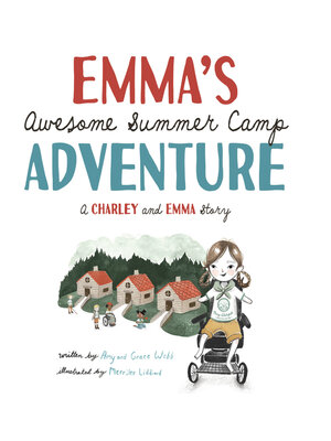 cover image of Emma's Awesome Summer Camp Adventure